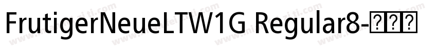 FrutigerNeueLTW1G Regular8字体转换